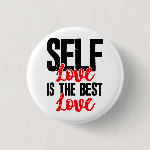Women Empowerment Tshirts - Self Love Is The Best 3 Cm Round Badge