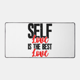Women Empowerment Tshirts - Self Love Is The Best Desk Mat