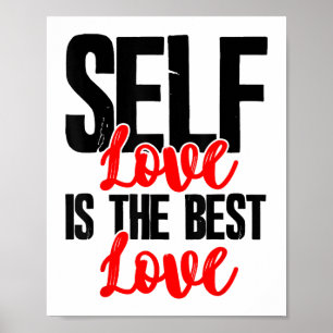 Women Empowerment Tshirts - Self Love Is The Best  Poster