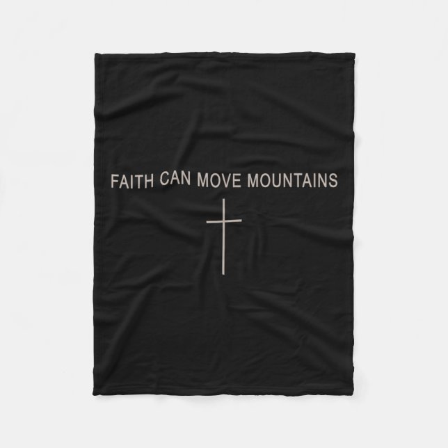 Women Faith Can Move Mountains Christian Minimalis Fleece Blanket (Front)