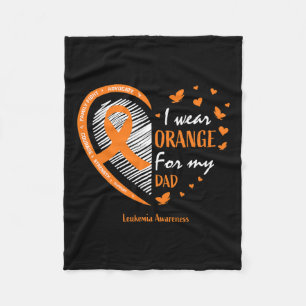 Women Father I Wear Orange For My Dad Leukaemia Aw Fleece Blanket