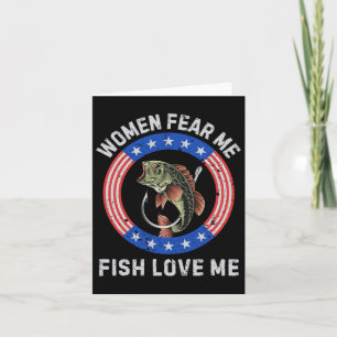 Women Fear Me Fish Love Me B Fishing Humour Vintag Card