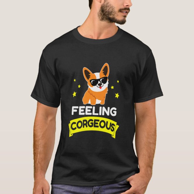 Women Feeling Corgeous Corgi T-Shirt (Front)