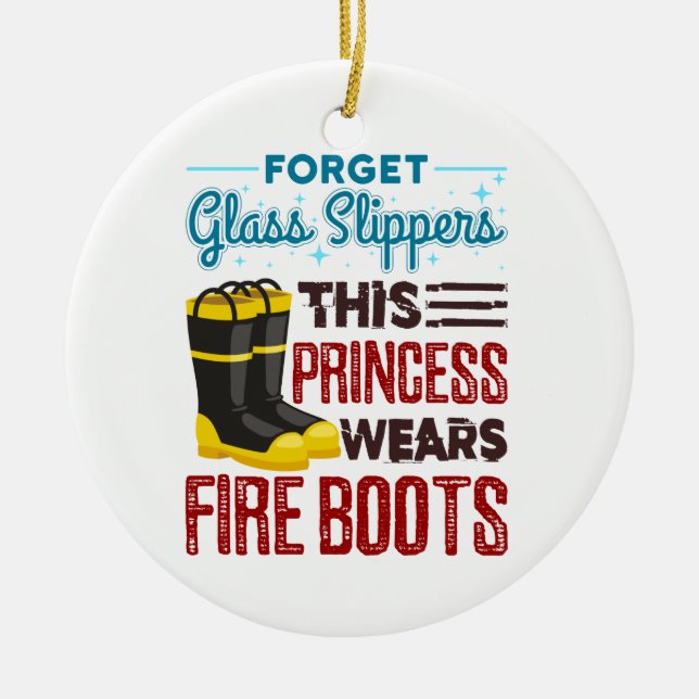 Women Firefighter This Princess Wears Fire Boots Ceramic Tree Decoration (Front)