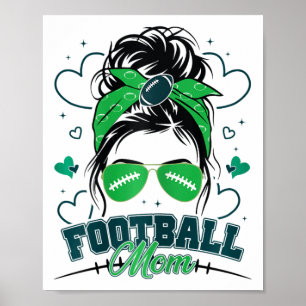 Women Footll Mum Mess Bun Footll Love Footll Playe Poster