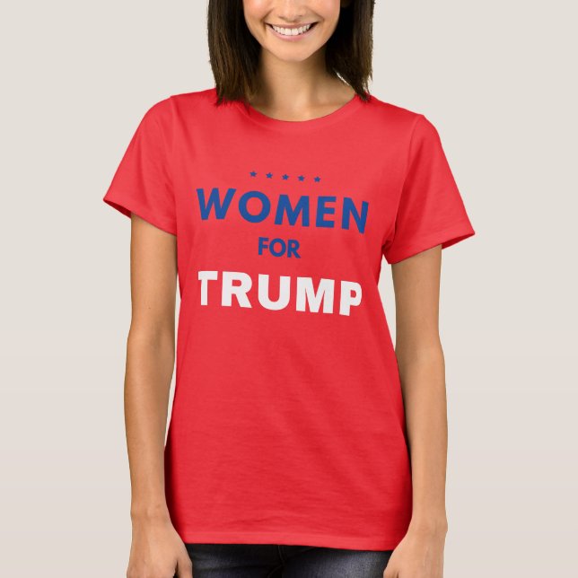 Women For Trump T-Shirt (Front)