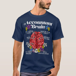 Women Funny Accountant Gift Funny Accountant Brain T-Shirt