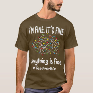 Women Funny Christmas Lights 2021 Everything is Fi T-Shirt