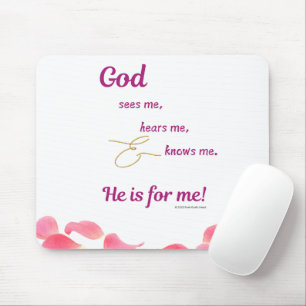 Women - God Sees-Hears-Knows Me Mouse Pad