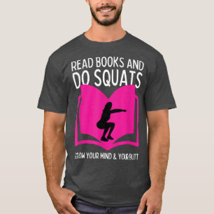 Women Gym Motivation Funny Book Lovers T-Shirt