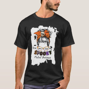 Women Halloween Messy Bun One Spooky Medical Assi T-Shirt
