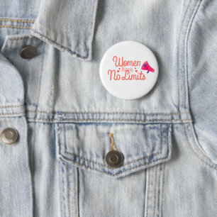 Women Have No Limits Button
