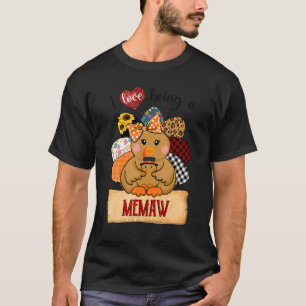 Women I Love Being A Memaw Turkey Thanksgiving Cos T-Shirt