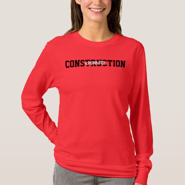 Women in Construction; Engineering Graduation Gift T-Shirt (Front)