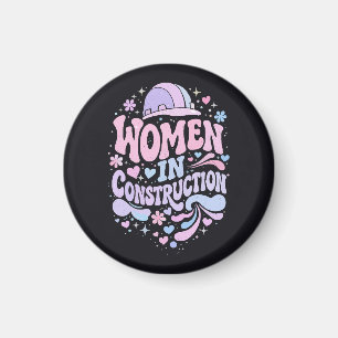 Women In Construction Retro Empowerment Magnet