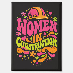 Women In Construction Retro Empowerment Magnet