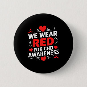 Women In February We Wear Red Chd Awareness Heart  6 Cm Round Badge