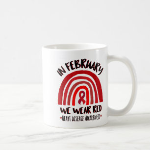 Women In February We Wear Red Rainbow Warrior Red Coffee Mug