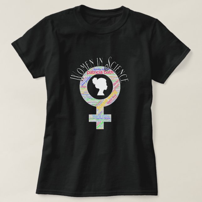 Women In Science Female Gender Word Fill Design T-Shirt (Design Front)