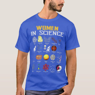 Women In Science Funny Chemistry, Biology, Physics T-Shirt