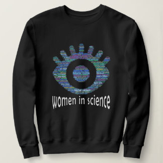 Women In Science Girls Eye Word Fill Design Sweatshirt
