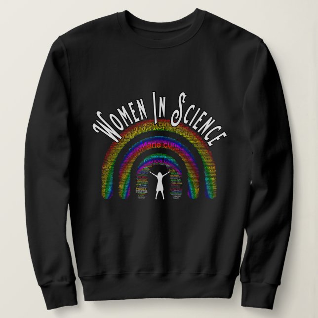 Women In Science Rainbow Word Fill Design Sweatshirt (Design Front)