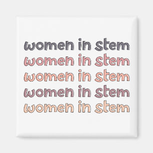 Women in Stem Steminist Stem Graduate Gifts Magnet