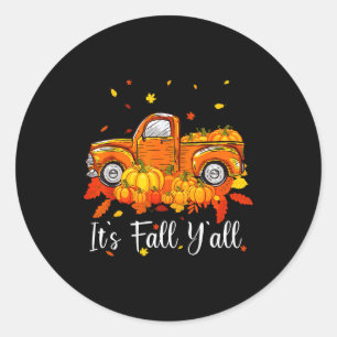Women It's Fall Y'all Pumpkin Truck Autumn Tree He Classic Round Sticker