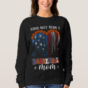 Women Kinda Busy Being A Basketballmom Basketball Sweatshirt