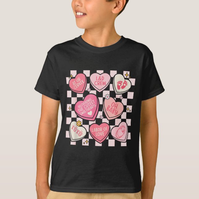 Women Labor And Delivery Nurse Hearts Candy Valent T-Shirt (Front)