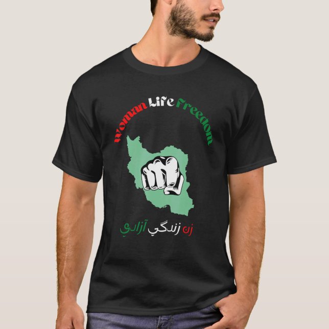 WOMEN LIFE FREEDOM Farsi Zan Zendegi Azadi With Fe T-Shirt (Front)