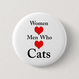 Women Love Men Who Love Cats 6 Cm Round Badge