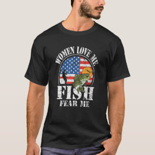 Women Loves Me Fish Fear Me Men Vintage Bass Fishi T-Shirt