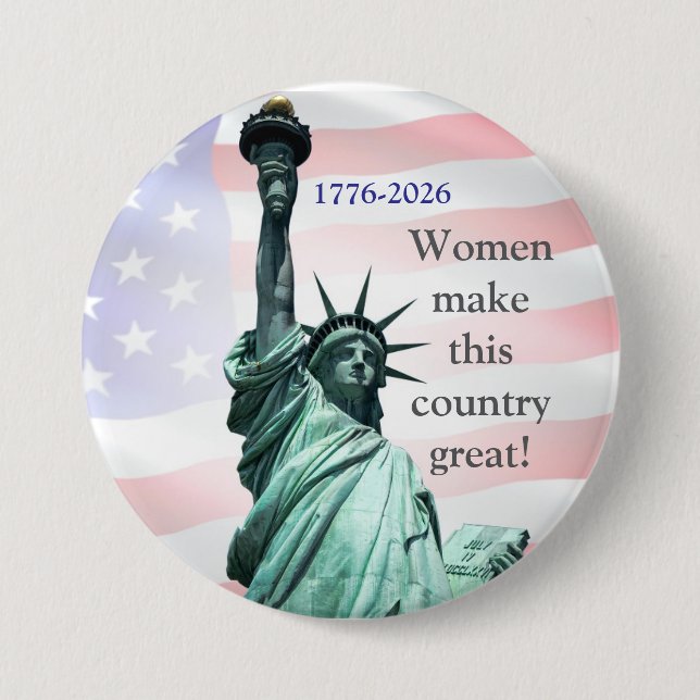 Women Make This Country Great! Button 2 (Front)