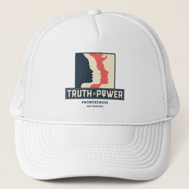 Women March SF Truth To Power Trucker Hat (Front)