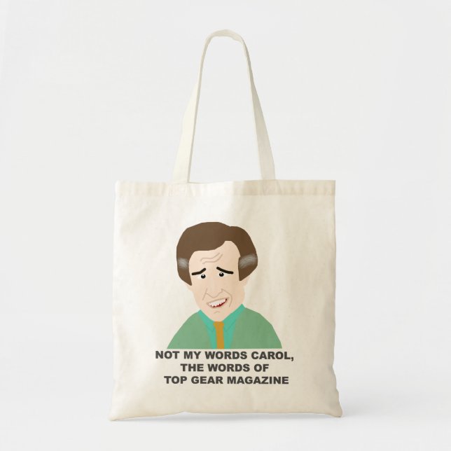 Women Men Alan Partridge Not My Words Carol The Wo Tote Bag (Front)