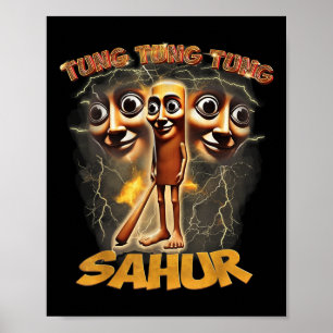 Women Men Humour Tung Tung Tung Sahur Funny Meme I Poster