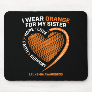 Women Men I Wear Orange For My Sister Leukaemia Aw Mouse Pad