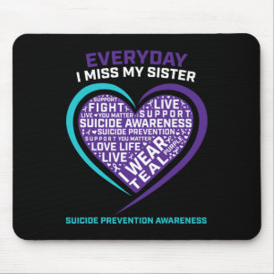Women Men Suicide Awareness  Sister Suicide Preven Mouse Pad