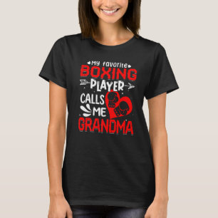 Women My Favourite Boxing Player Calls Me Grandma T-Shirt