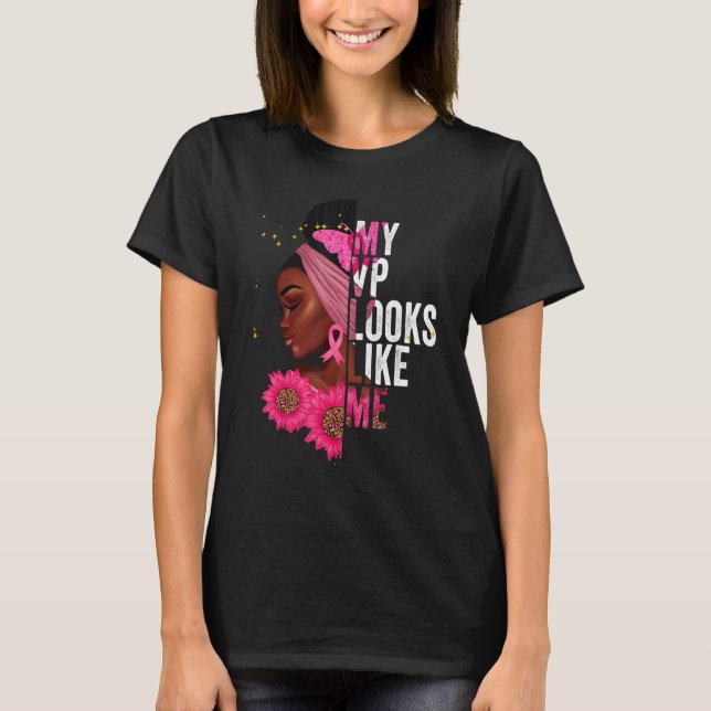 Women My VP Looks Like Me African American Black G T-Shirt (Front)
