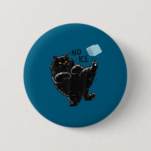 Women No Ice Please Cat Meme 6 Cm Round Badge