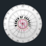 Women of Asphalt Dart Board<br><div class="desc">Women of Asphalt Dart Board</div>