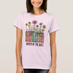 Women of the Bible books and wildflowers T-Shirt