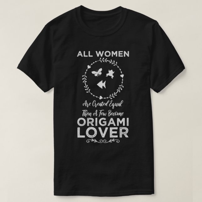 Women Origami Lover Funny Design For Gift T-Shirt (Design Front)