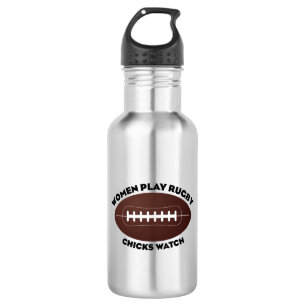 Women Play Rugby, Chicks Watch 532 Ml Water Bottle