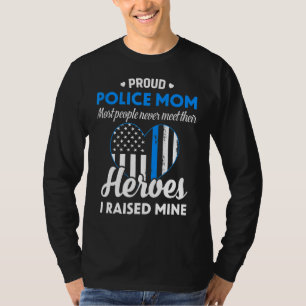 Women Police Mum Blue Line Flag Heart Proud Mum Mo T-Shirt