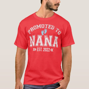 Women Promoted to Nana 2022 for First Time Mum Gra T-Shirt