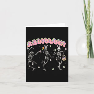 Women Radiology Easter Bunny Dancing Skeleton Ct M Card