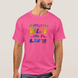 Women Religious Christian Bible John 146 Jesus The T-Shirt